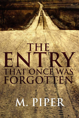 Book cover for The Entry That Once Was Forgotten