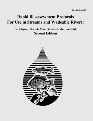 Book cover for Rapid Bioassessment Protocols For Use in Streams and Wadeable Rivers