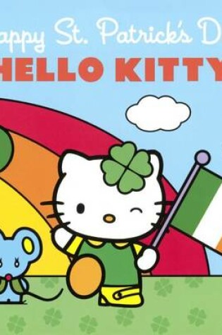 Cover of Happy St. Patrick's Day, Hello Kitty