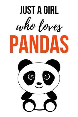 Book cover for Just A Girl Who Loves Pandas