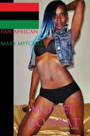 Cover of Model Combat Pan-African Celebration Cover with Mary Mitchell