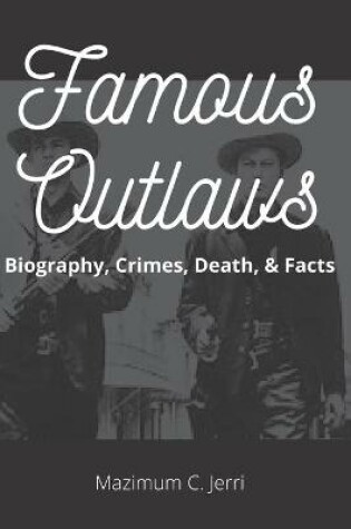 Cover of Famous Outlaws