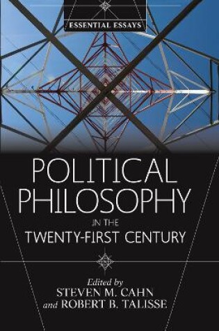 Cover of Political Philosophy in the Twenty-First Century