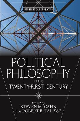 Book cover for Political Philosophy in the Twenty-First Century