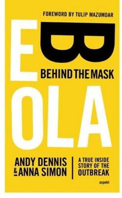 Book cover for Ebola -- Behind the Mask