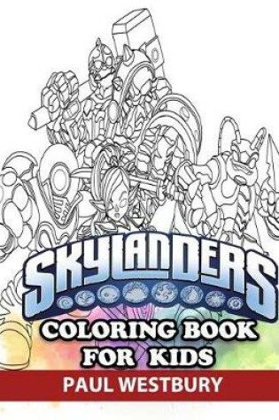 Cover of Skylanders Coloring Book for Kids