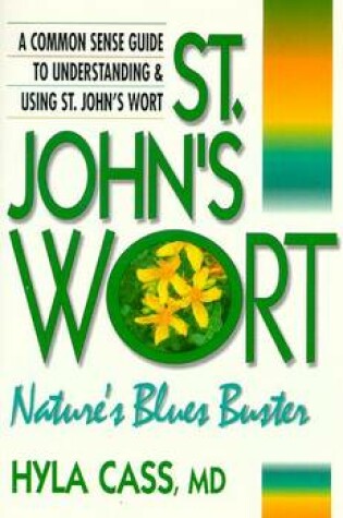 Cover of St.John's Wort Natures Blues Buster