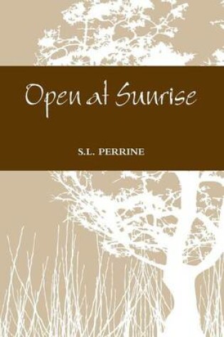 Cover of Open at Sunrise