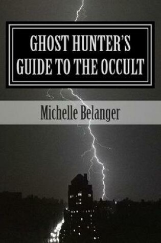 Cover of Ghost Hunter's Guide to the Occult