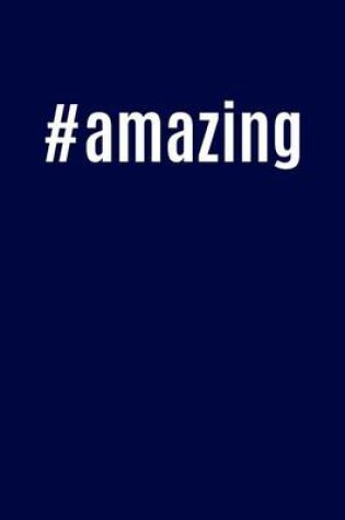 Cover of #amazing