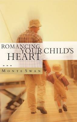 Book cover for Romancing Your Childs Heart Strategy Manual