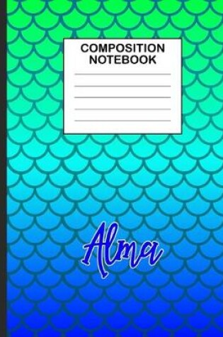 Cover of Alma Composition Notebook