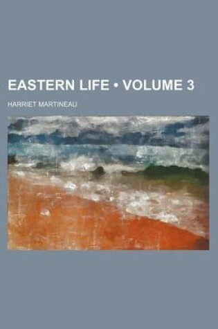 Cover of Eastern Life (Volume 3)