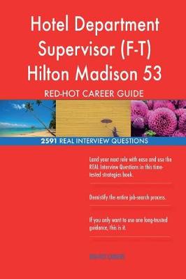 Book cover for Hotel Department Supervisor (F-T) Hilton Madison 53 RED-HOT Career; 2591 REAL In