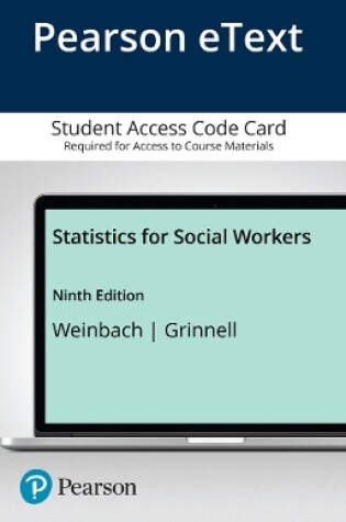 Cover of Statistics for Social Workers -- Enhanced Pearson eText