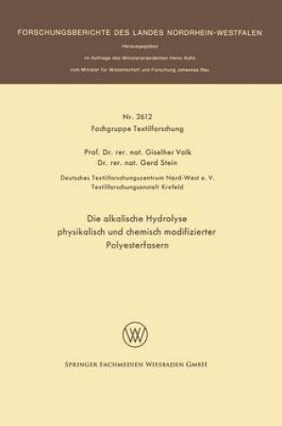 Cover of Die Alkalische Hydrolyse Physikalisch Und Chemisch Modifizierter Polyesterfasern