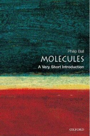 Cover of Molecules: A Very Short Introduction