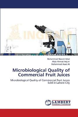 Book cover for Microbiological Quality of Commercial Fruit Juices