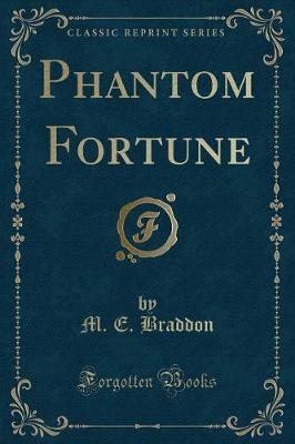 Book cover for Phantom Fortune (Classic Reprint)