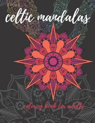 Book cover for celtic mandala coloring book for adults
