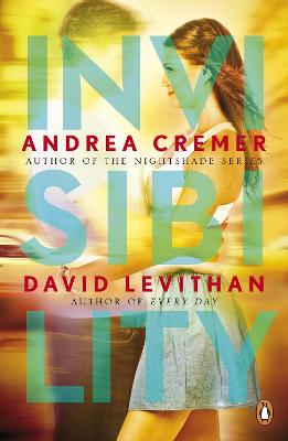 Invisibility by David Levithan, Andrea Cremer