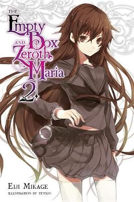 Book cover for The Empty Box and Zeroth Maria, Vol. 2 (light novel)