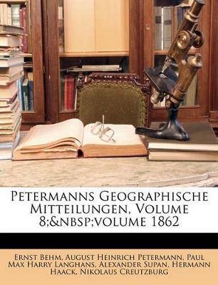 Book cover for Mitteilungen, Wichtige Neue Erforschungen Auf Dem Gesammtgebiete Der Geographie