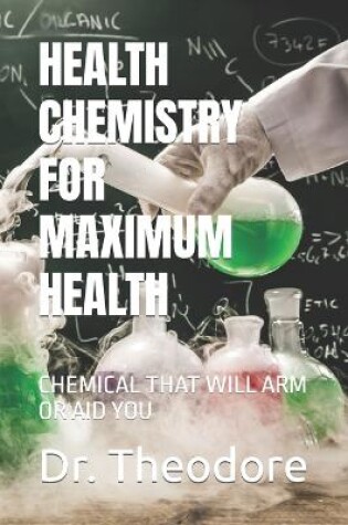 Cover of Health Chemistry for Maximum Health