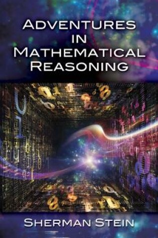 Cover of Adventures in Mathematical Reasoning