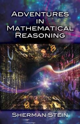 Book cover for Adventures in Mathematical Reasoning