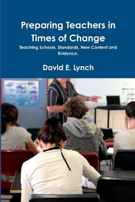 Book cover for Preparing Teachers in Times of Change