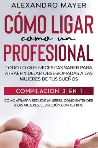 Cover of Como Ligar como un Profesional