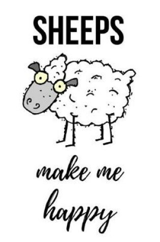 Cover of Sheeps Make Me Happy