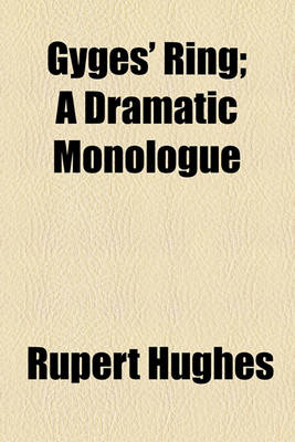 Book cover for Gyges' Ring; A Dramatic Monologue