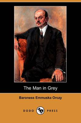 Book cover for The Man in Grey (Dodo Press)