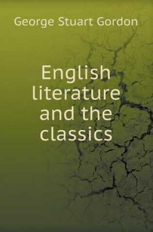 Cover of English Literature and the Classics