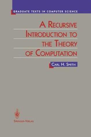 Cover of A Recursive Introduction to the Theory of Computation