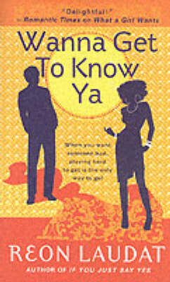 Book cover for Wanna Get to Know Ya