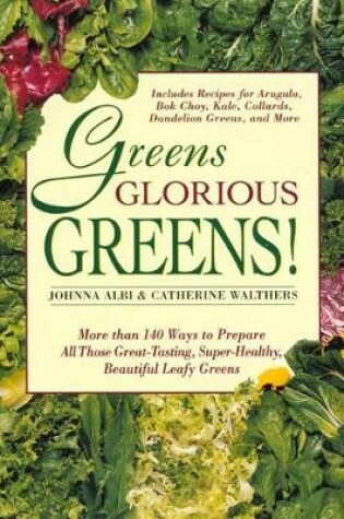 Cover of Greens Glorious Greens!