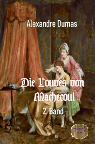 Cover of Die Louves von Machecoul, 2. Band