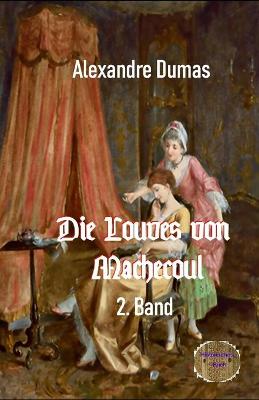 Book cover for Die Louves von Machecoul, 2. Band