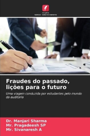 Cover of Fraudes do passado, lições para o futuro