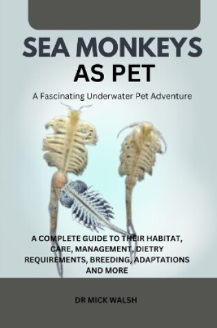 Cover of Sea Monkeys as Pet