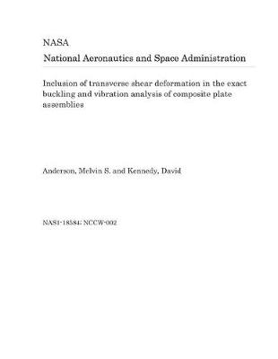 Book cover for Inclusion of Transverse Shear Deformation in the Exact Buckling and Vibration Analysis of Composite Plate Assemblies