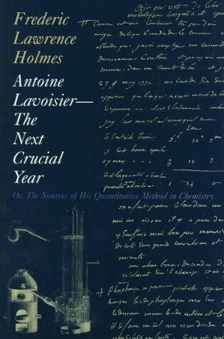 Cover of Antoine Lavoisier: The Next Crucial Year