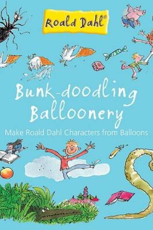 Cover of Bunk-doodling Balloonery