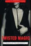 Book cover for Twisted Magic