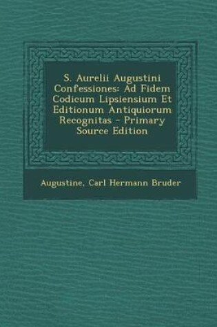 Cover of S. Aurelii Augustini Confessiones