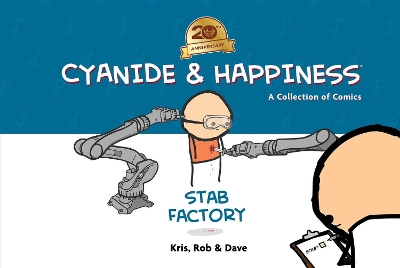 Book cover for Cyanide & Happiness: Stab Factory (20th Anniversary Edition)