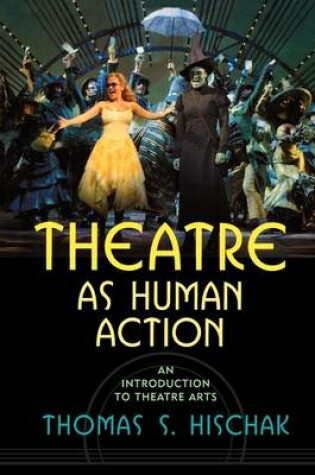 Cover of Theatre as Human Action